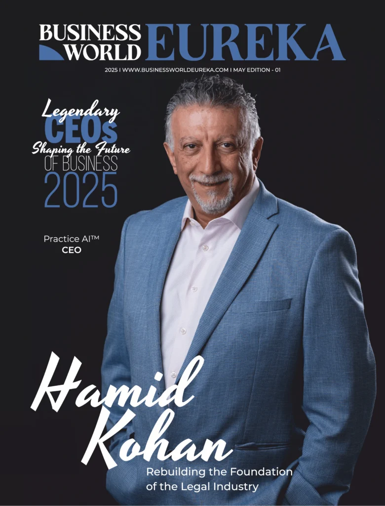 Business World Eureka Edition Legendary CEOs Shaping the Future of Business 2025 Hamid Kohan featured on the cover of Business World Eureka’s 2025 edition – Legendary CEOs Shaping the Future