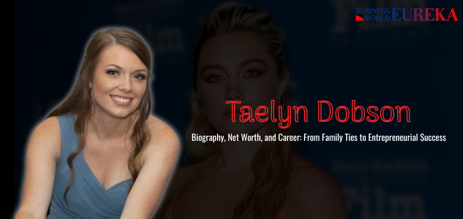 Taelyn Dobson Taelyn Dobson Biography
